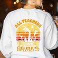 Teacher Shirts Halloween All Teachers Love Brains Women's Sweatshirt Back Print White Teacher Shirts Halloween All Teachers Love Brains Women's Sweatshirt Back Print White