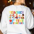 Teacher Of Tiny Superheroes Teach 100th Day Of School Women's Sweatshirt Back Print White Teacher Of Tiny Superheroes Teach 100th Day Of School Women's Sweatshirt Back Print White