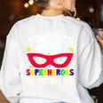 Teachers Are Just Superheroes In Disguise School Women's Sweatshirt Back Print White Teachers Are Just Superheroes In Disguise School Women's Sweatshirt Back Print White