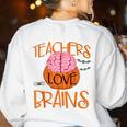 Teachers Love Brains Halloween T-Shirt For Men Women Women's Sweatshirt Back Print White Teachers Love Brains Halloween T-Shirt For Men Women Women's Sweatshirt Back Print White