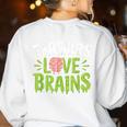 Teachers Love Brains Halloween Teacher Zombie Women's Sweatshirt Back Print White Teachers Love Brains Halloween Teacher Zombie Women's Sweatshirt Back Print White