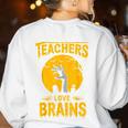 Teachers Love Brains Shirt Men Women Halloween Teacher Women's Sweatshirt Back Print White Teachers Love Brains Shirt Men Women Halloween Teacher Women's Sweatshirt Back Print White