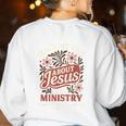 Teaching Kids About Jesus Is My Ministry Christian Teacher Women's Sweatshirt Back Print White Teaching Kids About Jesus Is My Ministry Christian Teacher Women's Sweatshirt Back Print White