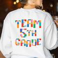 Team 5th Grade Building Blocks Bricks Theme Teacher Team For Men Women Kids Women's Sweatshirt Back Print White Team 5th Grade Building Blocks Bricks Theme Teacher Team For Men Women Kids Women's Sweatshirt Back Print White