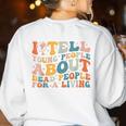 I Tell Young People About Dead People Groovy History Teacher Women's Sweatshirt Back Print White I Tell Young People About Dead People Groovy History Teacher Women's Sweatshirt Back Print White