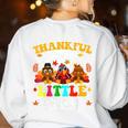 Thankful For My Little Turkeys Teacher Thanksgiving Teachers Women's Sweatshirt Back Print White