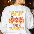 Thankful For My Pre K Turkeys Teacher Thanksgiving Men Women Women's Sweatshirt Back Print White Thankful For My Pre K Turkeys Teacher Thanksgiving Men Women Women's Sweatshirt Back Print White
