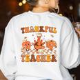 Thankful Teacher Retro Groovy Thanksgiving Fall Women Men Women's Sweatshirt Back Print White Thankful Teacher Retro Groovy Thanksgiving Fall Women Men Women's Sweatshirt Back Print White