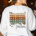 Thankful Teacher Thanksgiving Fall Pumpkin Turkey Women's Sweatshirt Back Print White Thankful Teacher Thanksgiving Fall Pumpkin Turkey Women's Sweatshirt Back Print White