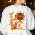 Thanksgiving Love Kindergarten Teacher Turkey Autumn Fall Women's Sweatshirt Back Print White