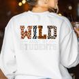 Wild About My Students Shirt Animals Teacher Women's Sweatshirt Back Print White Wild About My Students Shirt Animals Teacher Women's Sweatshirt Back Print White