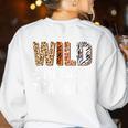 Wild About Teaching Teacher Lover Animals Leopard Zebra Women's Sweatshirt Back Print White