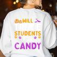Will Trade Students For Candy Cute Halloween Costume Teacher For Men Women Kids Women's Sweatshirt Back Print White Will Trade Students For Candy Cute Halloween Costume Teacher For Men Women Kids Women's Sweatshirt Back Print White