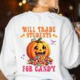 Will Trade Students For Candy Teacher Cute Halloween Pumpkin Women's Sweatshirt Back Print White Will Trade Students For Candy Teacher Cute Halloween Pumpkin Women's Sweatshirt Back Print White