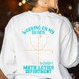 Working On My Quads Algebra Math Teacher Humor Women's Sweatshirt Back Print White Working On My Quads Algebra Math Teacher Humor Women's Sweatshirt Back Print White