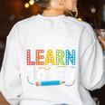 Y'All Gonna Learn Today Back To School First Day Teacher Women's Sweatshirt Back Print White Y'All Gonna Learn Today Back To School First Day Teacher Women's Sweatshirt Back Print White
