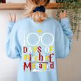 100 Days Of Mischief Managed Teacher Kid 100th Day Of School Women's Sweatshirt Back Print Light Blue