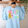 100 Days Of School Preppy 100th Day Of School Teachers Girls Women's Sweatshirt Back Print Light Blue 100 Days Of School Preppy 100th Day Of School Teachers Girls Women's Sweatshirt Back Print Light Blue