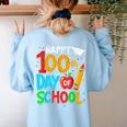 100th Day Of School Teachers Kids Happy 100 Days Women's Sweatshirt Back Print Light Blue 100th Day Of School Teachers Kids Happy 100 Days Women's Sweatshirt Back Print Light Blue