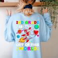 2nd Grade Is Out Of This World Space Rocket Planets Teacher Women's Sweatshirt Back Print Light Blue 2nd Grade Is Out Of This World Space Rocket Planets Teacher Women's Sweatshirt Back Print Light Blue
