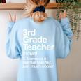 3rd Grade Teacher Definition Back To School First Day Women's Sweatshirt Back Print Light Blue 3rd Grade Teacher Definition Back To School First Day Women's Sweatshirt Back Print Light Blue