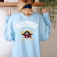 4th Grade Pirate Crew Halloween Costume Cool Teacher Student Women's Sweatshirt Back Print Light Blue