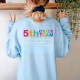 5th Grade Team Like A Normal Team But Much Cooler Teacher Women's Sweatshirt Back Print Light Blue 5th Grade Team Like A Normal Team But Much Cooler Teacher Women's Sweatshirt Back Print Light Blue