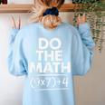 6 7 Six Seven Math Teacher Gen Z Alpha Meme Slang Boys Girls Women's Sweatshirt Back Print Light Blue