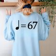 67 Music Meme Slang Musician Kids Music Teacher Women's Sweatshirt Back Print Light Blue 67 Music Meme Slang Musician Kids Music Teacher Women's Sweatshirt Back Print Light Blue