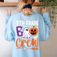 7th Grade Boo Crew Teacher Student Halloween Costume Women's Sweatshirt Back Print Light Blue
