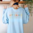Art Teacher Artist Teacher School Teaching Future Artists Women's Sweatshirt Back Print Light Blue