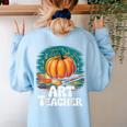 Art Teacher Pumpkin Painting Halloween Costume Women's Sweatshirt Back Print Light Blue