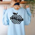 Back To School Checkered Apple Teacher Checkerboard Teacher For Men Women Girls Kids Women's Sweatshirt Back Print Light Blue