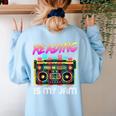 Back To School Retro Reading Is My Jam 80s Teacher Boombox Women's Sweatshirt Back Print Light Blue