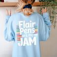 Back To School Teacher Flair Pens Are My Jam Women's Sweatshirt Back Print Light Blue Back To School Teacher Flair Pens Are My Jam Women's Sweatshirt Back Print Light Blue