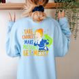 Beauty Teacher Take Chances Make Mistakes Get Messy Women's Sweatshirt Back Print Light Blue Beauty Teacher Take Chances Make Mistakes Get Messy Women's Sweatshirt Back Print Light Blue