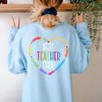 Best Teacher Ever Teacher Motivational Appreciation Women's Sweatshirt Back Print Light Blue Best Teacher Ever Teacher Motivational Appreciation Women's Sweatshirt Back Print Light Blue