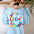 I Blasted Through 100 Days Of School 100th Day Teacher Kids Women's Sweatshirt Back Print Light Blue