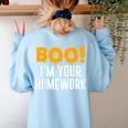 Boo I'm Your Homework Halloween Teacher Costume Women's Sweatshirt Back Print Light Blue