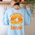 My Broom Broke So Now I Teach English Halloween Teacher Women's Sweatshirt Back Print Light Blue My Broom Broke So Now I Teach English Halloween Teacher Women's Sweatshirt Back Print Light Blue