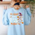 My Broom Broke So Now I Teach Music Teacher Halloween Women's Sweatshirt Back Print Light Blue My Broom Broke So Now I Teach Music Teacher Halloween Women's Sweatshirt Back Print Light Blue