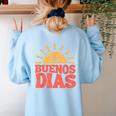 Buenos Dias Spanish Teacher Appreciation Back To School Women's Sweatshirt Back Print Light Blue Buenos Dias Spanish Teacher Appreciation Back To School Women's Sweatshirt Back Print Light Blue