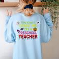 You Can't Scare Me I'm A Preschool Teacher Halloween Women's Sweatshirt Back Print Light Blue