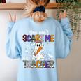 You Can't Scare Me I'm A Teacher Halloween Costume Women's Sweatshirt Back Print Light Blue