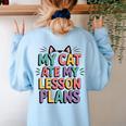 My Cat Ate My Lesson Plans Teacher Cat Humor Women's Sweatshirt Back Print Light Blue My Cat Ate My Lesson Plans Teacher Cat Humor Women's Sweatshirt Back Print Light Blue