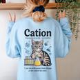 Cation Shirt Cat Science Chemistry Teacher Chemist Pun Women's Sweatshirt Back Print Light Blue