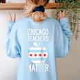 Chicago Teachers Matter Support Union Education Red For Ed Raglan Baseball Tee Women's Sweatshirt Back Print Light Blue Chicago Teachers Matter Support Union Education Red For Ed Raglan Baseball Tee Women's Sweatshirt Back Print Light Blue