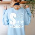 Christian Teacher S Is For Sunday School Essentials Women's Sweatshirt Back Print Light Blue