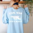 Civil War It Was A Blast History Teacher T-Shirt Women's Sweatshirt Back Print Light Blue Civil War It Was A Blast History Teacher T-Shirt Women's Sweatshirt Back Print Light Blue