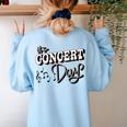 The Concert Day Elementary Music Teacher First Day Of School Women's Sweatshirt Back Print Light Blue The Concert Day Elementary Music Teacher First Day Of School Women's Sweatshirt Back Print Light Blue